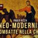 IL NEO-MODERNISMO SI COMBATTE NELLA CHIESA!