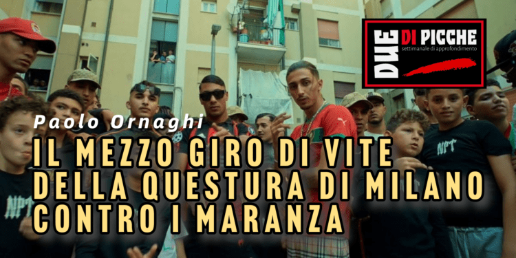 Il mezzo giro di vite della Questura di Milano contro i maranza