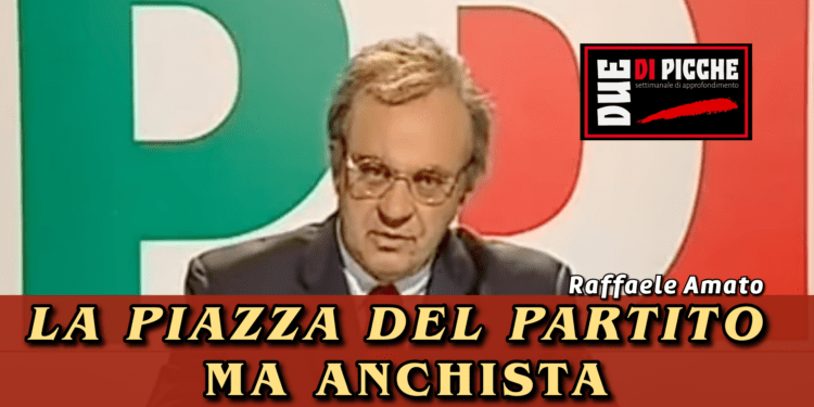 La Piazza del partito