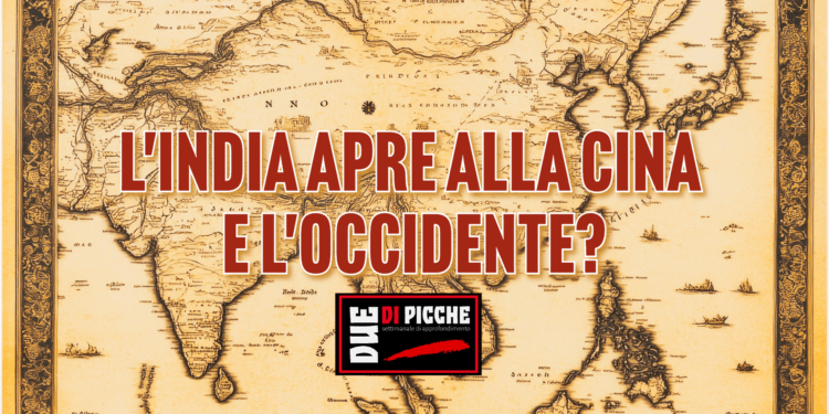 L'India apre alla Cina e l'Occidente?