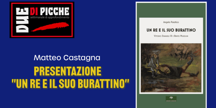Presentazione del volume: "Un re e il suo burattino"