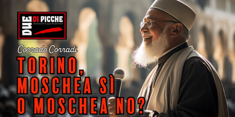Torino, moschea sì o moschea no?