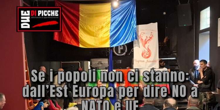 Se i popoli non ci stanno: dall’est Europa per dire no a NATO e UE