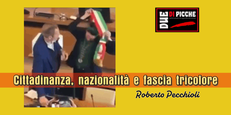 Cittadinanza, nazionalità e fascia tricolore