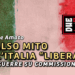 IL FALSO MITO DELL’ITALIA “LIBERATA”: 2 - LE GUERRE SU COMMISSIONE