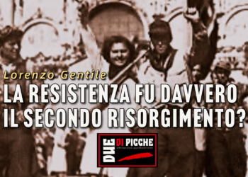 La Resistenza fu davvero il secondo Risorgimento?