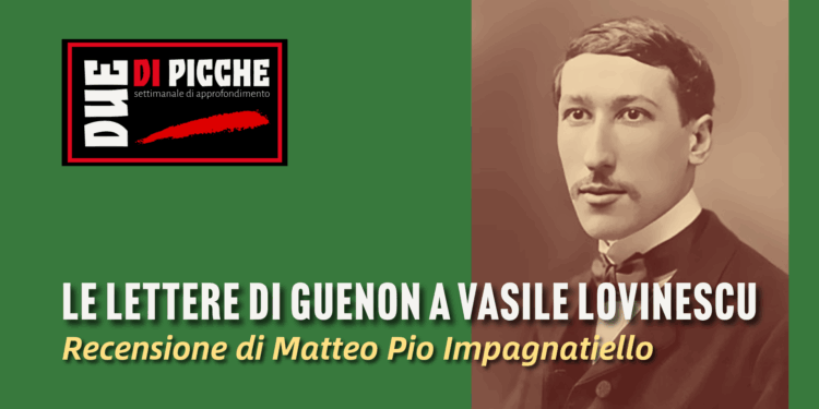 Le lettere di Guenon a Vasile Lovinescu