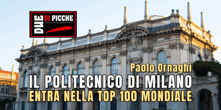 Il Politecnico di Milano entra nella Top 100 mondiale