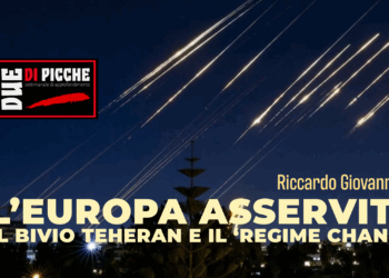 L’Europa asservita, il bivio Teheran e il ‘regime change’ 