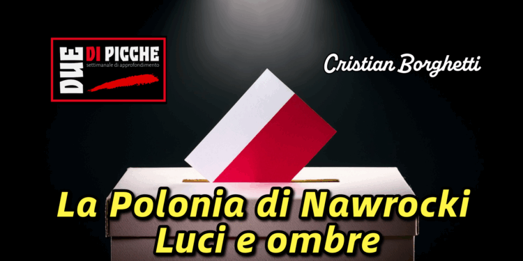 La Polonia di Nawrocki. Luci e ombre