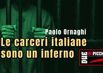 Le carceri italiane sono un inferno