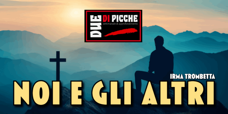 Noi e gli altri