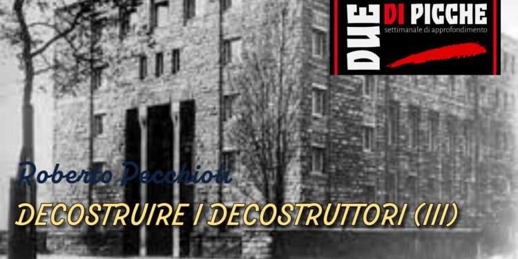 Decostruire i decostruttori (III). Francoforte Grand Hotel abisso
