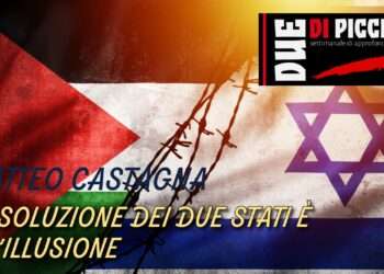 La soluzione dei due stati è un’illusione