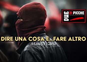 Dire una cosa e...fare altro