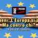 Filomeni: L'Europa si arma. Ma contro chi?