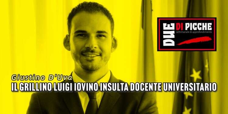 Il grillino Luigi Iovino insulta docente universitario