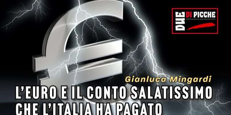 L’euro e il conto salatissimo che l’Italia ha pagato