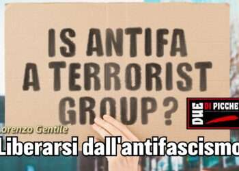 Liberarsi dall'antifascismo
