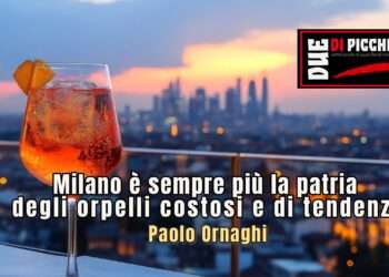 Milano è sempre più la patria degli orpelli costosi e di tendenza