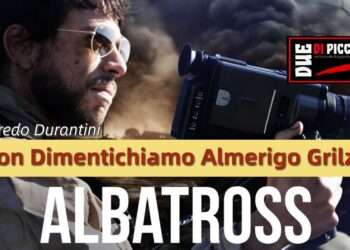 Non Dimentichiamo Almerigo Grilz: Arriva il film "Albatross"
