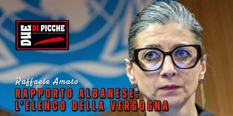 RAPPORTO ALBANESE: L’ELENCO DELLA VERGOGNA
