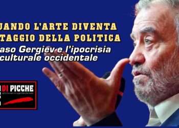 il caso Gergiev e l’ipocrisia culturale occidentale