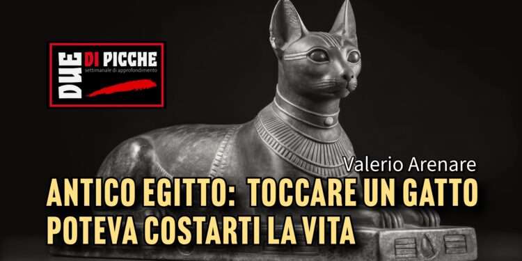 Antico Egitto: toccare un gatto poteva costarti la vita