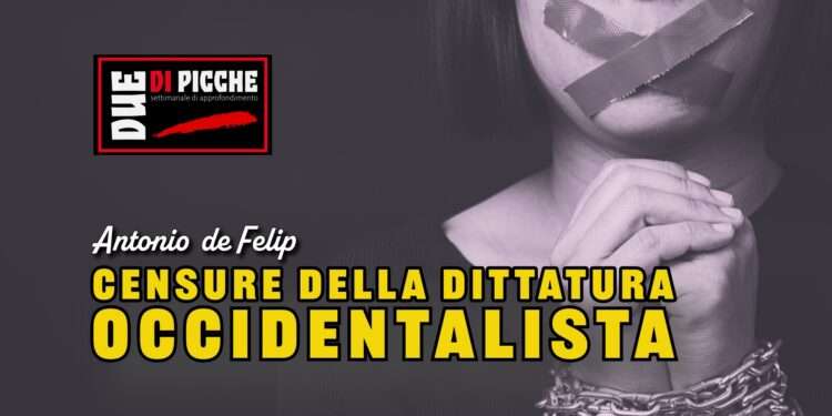 Censure della dittatura occidentalista