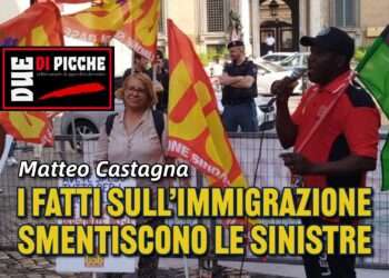 I FATTI SULL’IMMIGRAZIONE SMENTISCONO LE SINISTRE