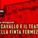 Leoncavallo e il teatrino della finta fermezza