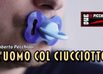 L’uomo col ciucciotto