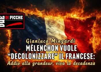 Mélenchon vuole “decolonizzare” il francese: addio alla grandeur, viva la decadenza