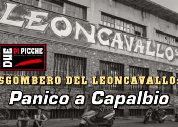 Sgombero del Leoncavallo: panico a Capalbio