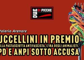 Uccellini in premio alla pastasciutta antifascista, l’ira degli animalisti. PD e ANPI sotto accusa