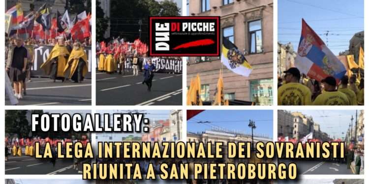 FOTOGALLERY: La lega internazionale dei Sovranisti riunita a San Pietroburgo