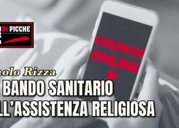 IL BANDO SANITARIO ALL’ASSISTENZA RELIGIOSA 
