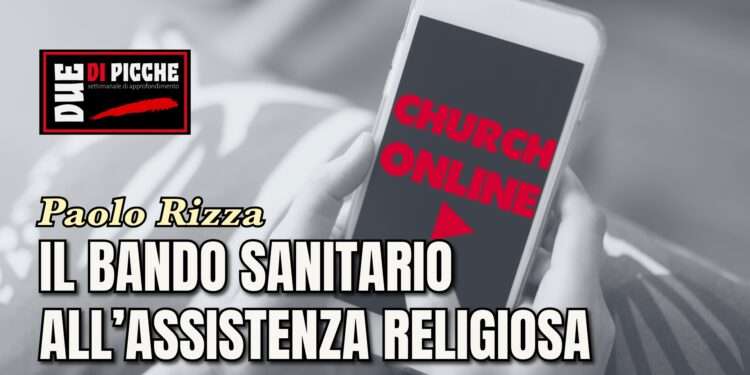 IL BANDO SANITARIO ALL’ASSISTENZA RELIGIOSA