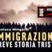 Immigrazione. Breve storia triste