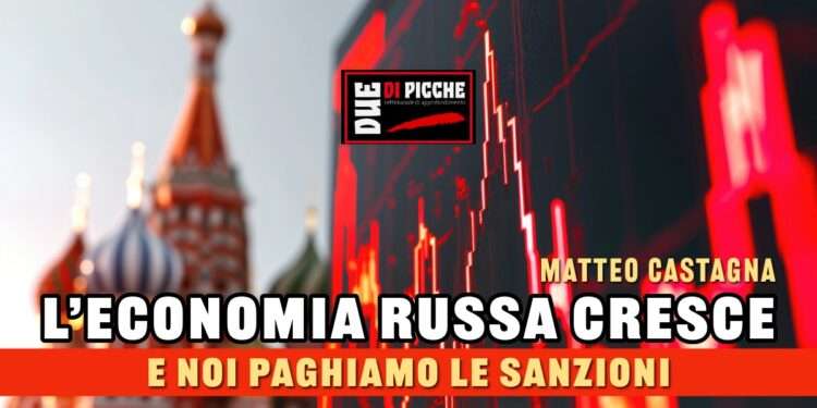 L’ECONOMIA RUSSA CRESCE