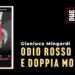 Odio rosso e doppia morale