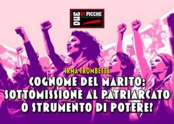 Cognome del marito: sottomissione al patriarcato o strumento di potere?