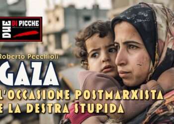Gaza , l’occasione postmarxista e la destra stupida