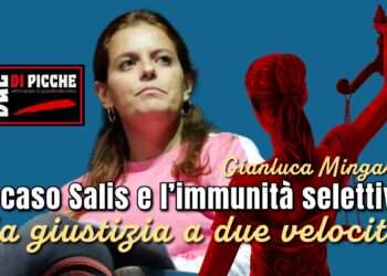 Il caso Salis e l’immunità selettiva: la giustizia a due velocità