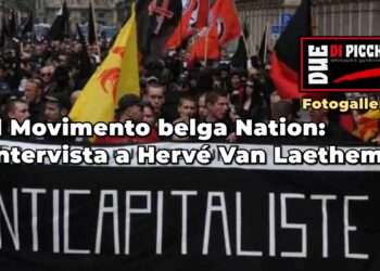 Il movimento belga Nation: intervista a Hervé Van Laethem. Guarda la Fotogallery