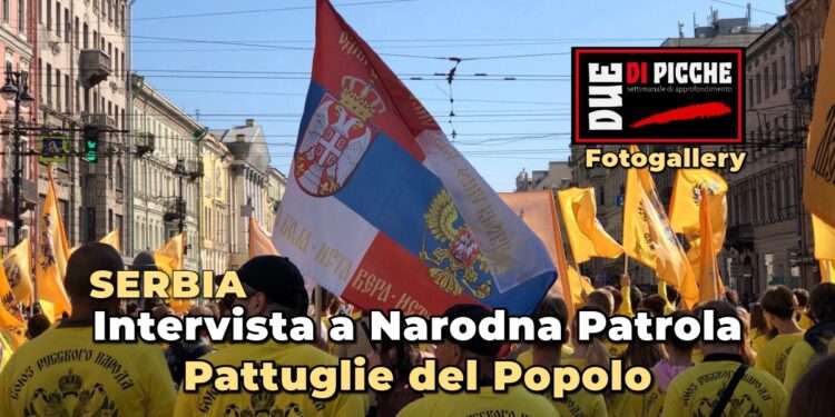 Intervista ai serbi di Narodna Patrola (Pattuglie del Popolo). Guarda la Fotogalley