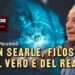 John Searle, filosofo del vero e del reale.