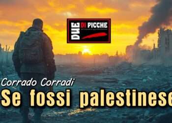 Se fossi palestinese