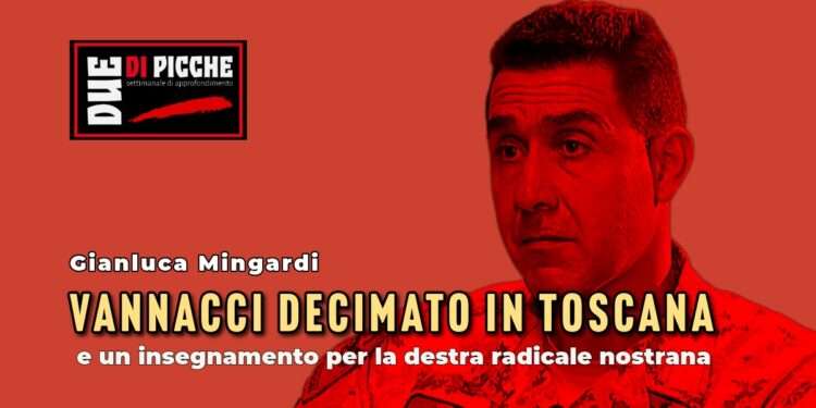 Vannacci decimato in Toscana