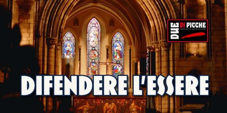Difendere l’Essere